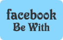 Be With facebook